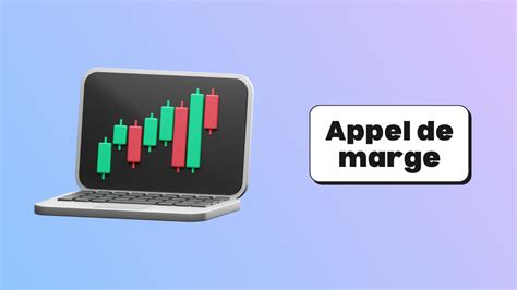 Infographie expliquant le processus d'un appel de marge