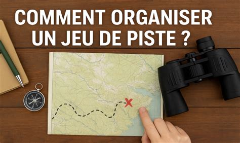 Une carte avec des indices pour un jeu de piste
