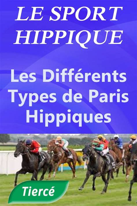 Une infographie montrant les différents types de paris hippiques