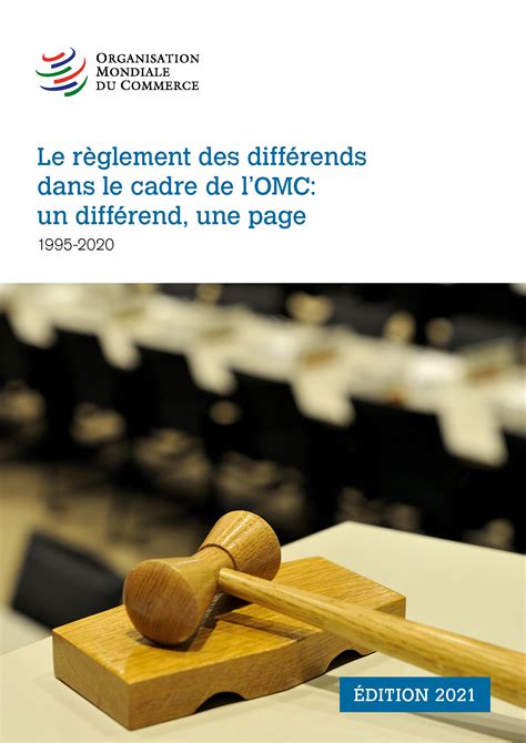 Schéma du processus de règlement des différends à l'OMC